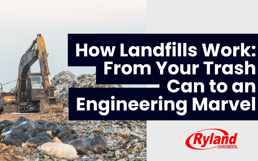 How Landfills Work: From Your Trash Can to an Engineering Marvel